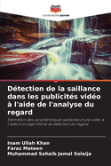 D?tection de la saillance dans les publicit?s vid?o ? l'aide de l'analyse du regard