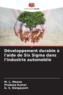 D?veloppement durable ? l'aide de Six Sigma dans l'industrie automobile