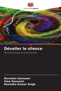 D?voiler le silence