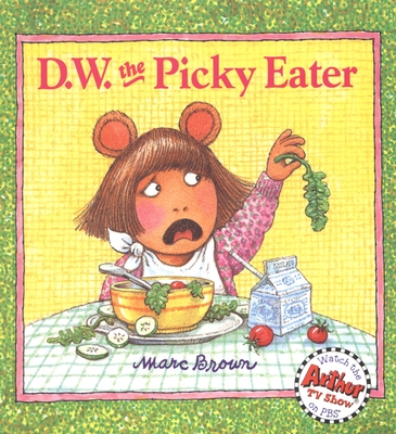 D.W. the Picky Eater - Brown, Marc