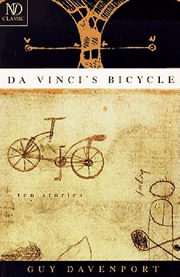 Da Vinci's Bicycle - Davenport, Guy, Professor