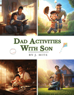 Dad Activities With Son