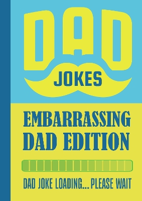 Dad Jokes For Embarrasing Dads Gift Book - 