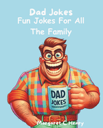 Dad Jokes: Fun jokes for all the family.