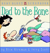 Dad to the Bone: Baby Blues Scrapbook #16