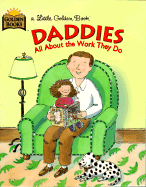 Daddies & the Work They Do
