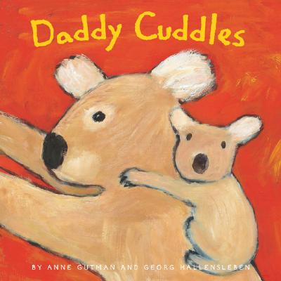 Daddy Cuddles - Gutman, Anne, and Hallensleben, Georg