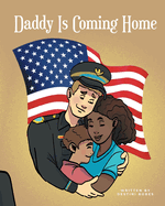 Daddy Is Coming Home