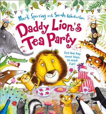 Daddy Lion's Tea Party - Sperring, Mark
