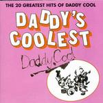 Daddy's Coolest: The 20 Greatest Hits