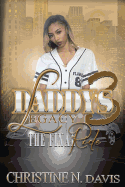 Daddy's Legacy 3: The Final Ride