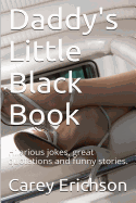 Daddy's Little Black Book: Hilarious Jokes, Great Quotations and Funny Stories