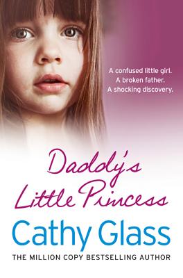 Daddy's Little Princess - Glass, Cathy