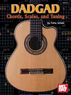 DADGAD: Chords, Scales, and Tuning