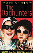 Dadhunters - Feeney, Josephine