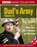 "Dad's Army": Big Guns v.14