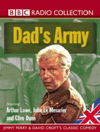 Dad's Army: Starring Arthur Lowe, John Le Mesurier & Clive Dunn