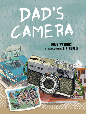 Dad's Camera - Watkins, Ross