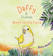 Daffy & Friends: Meeting The Flock