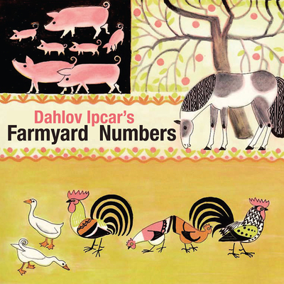 Dahlov Ipcar's Farmyard Numbers - Ipcar, Dahlov