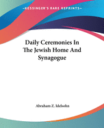 Daily Ceremonies In The Jewish Home And Synagogue