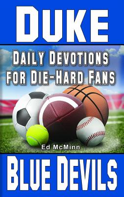 Daily Devotions for Die-Hard Fans Duke Blue Devils - McMinn, Ed