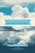 Daily Devotions for Finding Faith Behind Clouds: 365 Inspiring Stories and More with Post-It Meditations