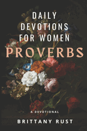 Daily Devotions for Women: Proverbs