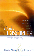 Daily Disciples: Growing Everyday as a Follower of Christ