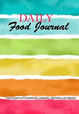 Daily Food Journal: Food Diary with Exercise Logbook Tracker & Notebook: Simple Food Planner with Cute Watercolor Design, 8 X 10 for Women & Girls - Journals, Blank Books 'n'