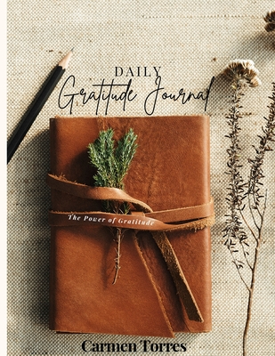 Daily Gratitude Journal - Torres, Carmen
