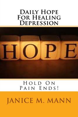 Daily Hope For Healing Depression - Mann, Janice M