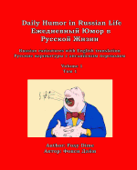 Daily Humor in Russian Life Volume 1