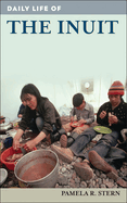 Daily Life of the Inuit