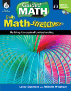 Daily Math Stretches: Building Conceptual Understanding: Levels 3-5