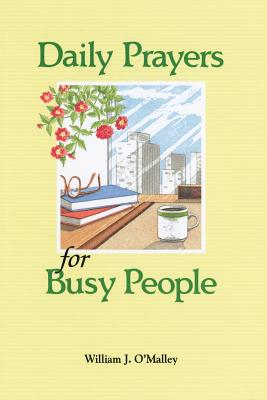 Daily Prayers for Busy People - O'Malley, William