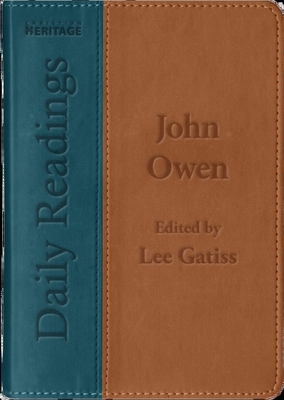 Daily Readings - John Owen - Gatiss, Lee, and Owen, John