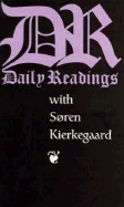 Daily Readings with Soren Kierkegaard