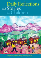 Daily Reflections and Stories for Children: Stories of Abdul-baha