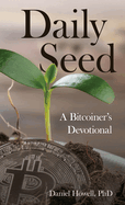 Daily Seed: A Bitcoiner's Devotional