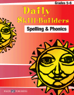 Daily Skill-Builders for Spelling & Phonics: Grades 5-6