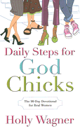 Daily Steps for Godchicks - Wagner, Holly