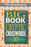 Daily Telegraph Big Book of Cryptic Crosswords 10