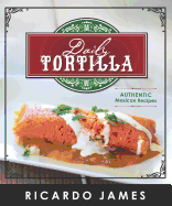 Daily Tortilla: Authentic Mexican Recipes