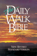 Daily Walk Bible - Wilkinson, Bruce, Dr. (Editor)