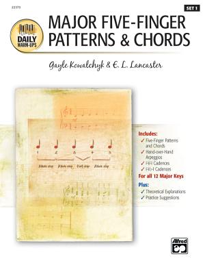 Daily Warm-Ups, Bk 1: Major Five-Finger Patterns & Chords - Kowalchyk, Gayle, and Lancaster, E L