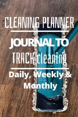 Daily, Weekly and Monthly Cleaning Planner - Read Me Press, Pick Me
