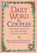 Daily Word for Couples: Enriching Our Love for Each Other in a Relationship of Heart and Soul