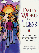 Daily Word for Teens: Discovering What's Sacred in You