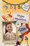 Daisy in the Mansion: Daisy Book 3 Volume 3